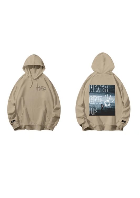 NEVER GIVE UP Hoodie
